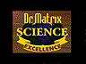 rotating wooden award plaque on which is written Dr.
  Matrix SCIENCE EXCELLENCE