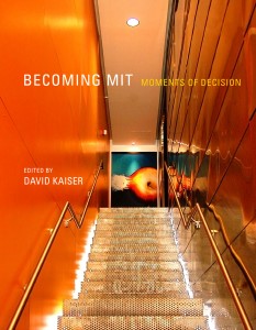 Becoming MIT is one of two books to celebrate MIT's 150 anniversary.