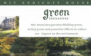 Learn about Endicott House's green efforts.