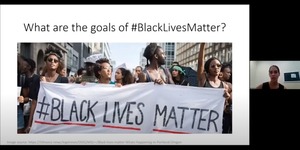 Screenshot of Tabitha Bonilla on Zoom with a slide that reads "What are the goals of #BlackLivesMatter?"