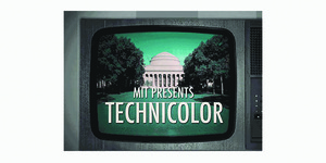 Color by Technicolor: An MIT Story